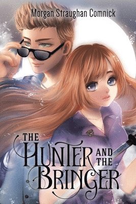 Morgan Straughan Comnick - The Hunter and The Bringer, Häftad. Tillgänglighet: Lägg i varukorg