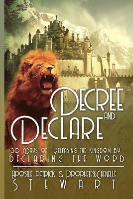 Chenelle Stewart, Patrick Stewart - Decree & Declare, Häftad. Tillgänglighet: Lägg i varukorg