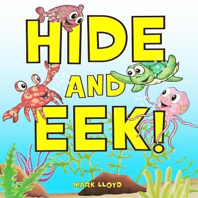 Mark Lloyd - Hide and EEK!, Häftad