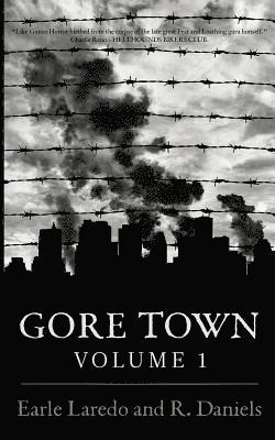 R. Daniels, Earle Laredo - Gore Town Volume One, Häftad. Tillgänglighet: Lägg i varukorg
