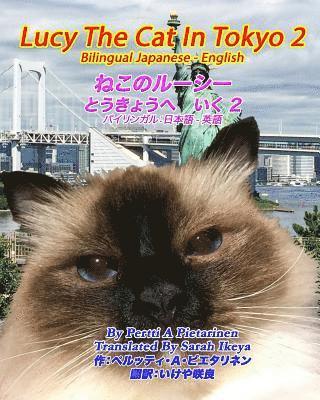 Pertti a. Pietarinen - Lucy The Cat In Tokyo 2 Bilingual Japanese - English, Häftad. Tillgänglighet: Lägg i varukorg