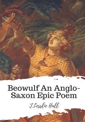 J. Lesslie Hall - Beowulf An Anglo-Saxon Epic Poem, Häftad. Tillgänglighet: Lägg i varukorg