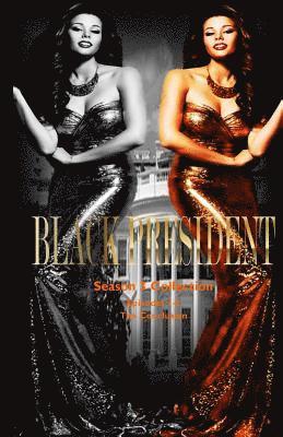 Black President Season 3 Collection: The Conclusion