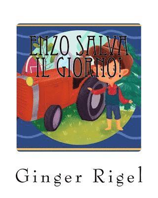 Ginger Rigel - Enzo Salva Il Giorno!, Häftad. Tillgänglighet: Lägg i varukorg