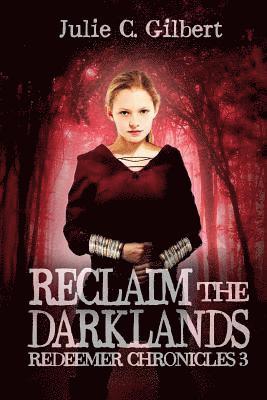 Reclaim the Darklands