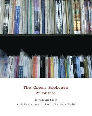 William Heyen - The Green Bookcase, Häftad. Tillgänglighet: Lägg i varukorg