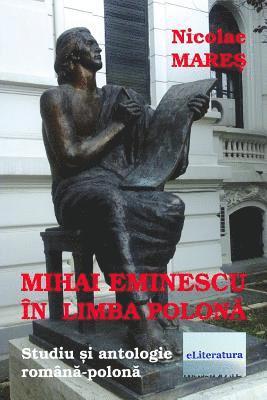 Nicolae Mares, Vasile Poenaru - Mihai Eminescu in Limba Polona: Studiu Si Antologie Romana-Polona, Häftad. Tillgänglighet: Lägg i varukorg
