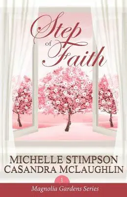Casandra McLaughlin, Michelle Stimpson - Step of Faith, Häftad. Tillgänglighet: Lägg i varukorg