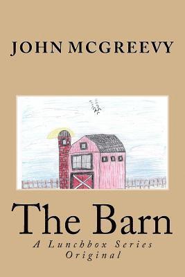 John McGreevy, Daniel Spacagna - The Barn: A Lunchbox Series Original, Häftad. Tillgänglighet: Lägg i varukorg