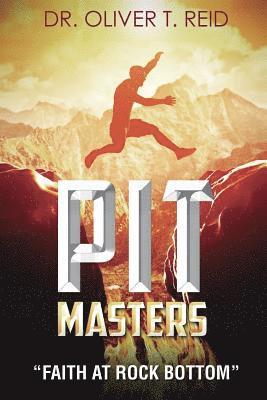 Oliver T. Reid - Pit Masters: "Faith At Rock Bottom", Häftad. Tillgänglighet: Lägg i varukorg