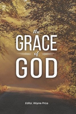 The grace of God