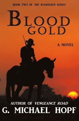 G Michael Hopf - Blood Gold, Häftad. Tillgänglighet: Lägg i varukorg