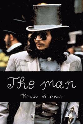 Maanto, Bram Stoker - The man, Häftad. Tillgänglighet: Lägg i varukorg