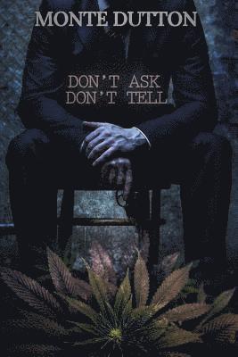 Monte Dutton - Don't Ask, Don't Tell, Häftad. Tillgänglighet: Lägg i varukorg