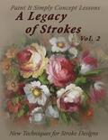 A Legacy of Strokes Volume 2
