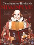 Geschichten von Shakespeare/Histoires de Shakespeare: Zweisprachig franzsisch/deutsch Fr junge Leser - Bilingue franais/allemand pour les enfants