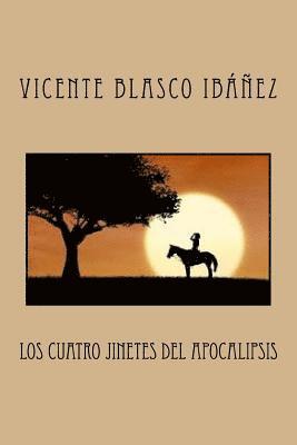 Vicente Blasco Ibanez, Maanto - Los cuatro jinetes del Apocalipsis, Häftad. Tillgänglighet: Lägg i varukorg