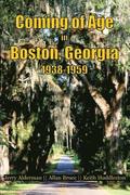 Coming of Age in Boston, Georgia 1938-1959