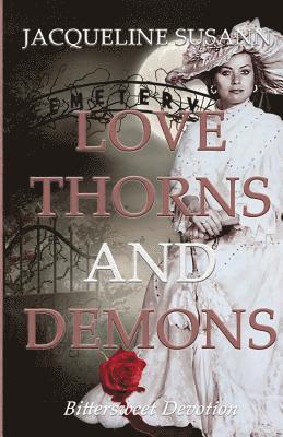 Jacqueline Susann - Love Thorns and Demons: Bittersweet Devotion, Häftad