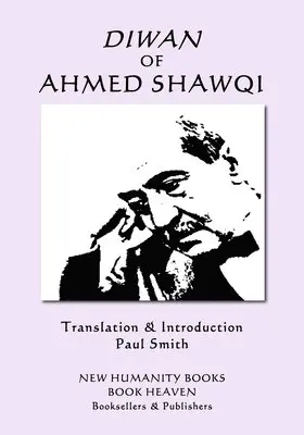 Ahmed Shawqi - Diwan of Ahmed Shawqi, Häftad. Tillgänglighet: Lägg i varukorg