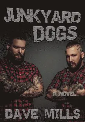 Dave Mills - Junkyard Dogs, Häftad. Tillgänglighet: Lägg i varukorg