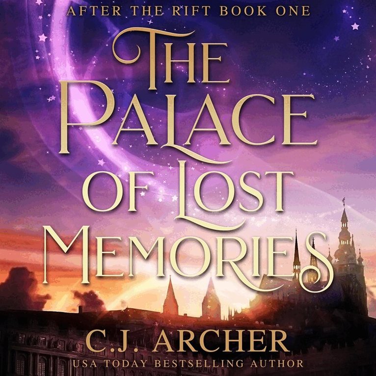 C.J. Archer - The Palace of Lost Memories, Ljudbok