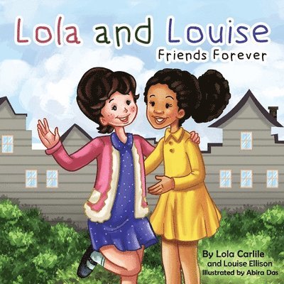 Louise Ellison - Lola & Louise: Friends Forever, Häftad