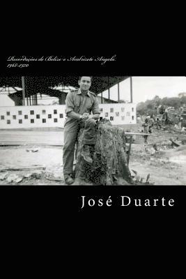 Jose Duarte - Jornal de um militar!: a elle a eles Belize e Ambrizete 1968-1970, Häftad. Tillgänglighet: Lägg i varukorg