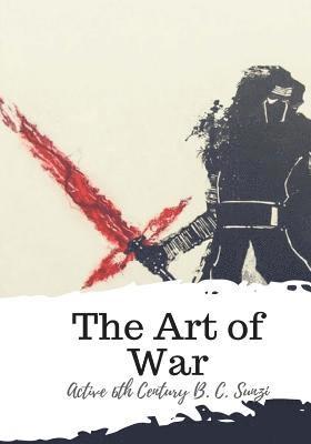 Active 6th Century B. C. Sunzi - The Art of War, Häftad. Tillgänglighet: Lägg i varukorg