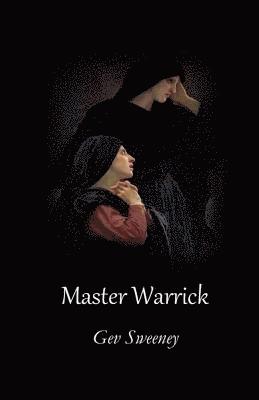 Gev Sweeney - Master Warrick: a Novella, Häftad