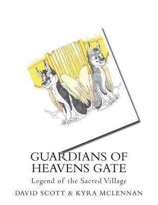 Kyra MacLean, David a. Scott - Guardians of Heavens Gate: Legend of the Sacred Vi)age, Häftad. Tillgänglighet: Lägg i varukorg