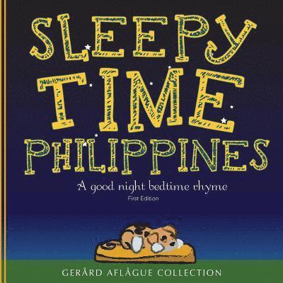 Mary Aflague - Sleepy Time Philippines: A Good Night Bedtime Rhyme, Häftad. Tillgänglighet: Lägg i varukorg