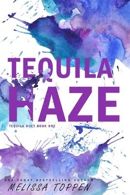 Melissa Toppen - Tequila Haze, Häftad. Tillgänglighet: Lägg i varukorg