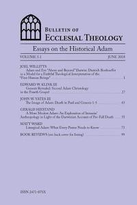 Bulletin of Ecclesial Theology, Volume 5.1: Essays on the Historical Adam