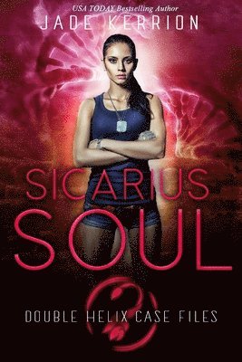 Jade Kerrion - Sicarius Soul: Double Helix Case Files, Häftad. Tillgänglighet: Lägg i varukorg