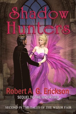 Robert A Erickson - Shadow Hunters, Häftad. Tillgänglighet: Lägg i varukorg
