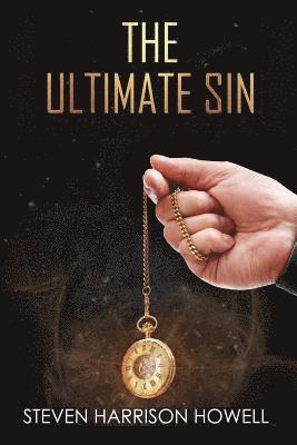 S. Harrison - The Ultimate Sin, Häftad. Tillgänglighet: Lägg i varukorg