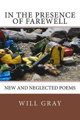 Will Gray - In the Presence of Farewell, Häftad. Tillgänglighet: Lägg i varukorg