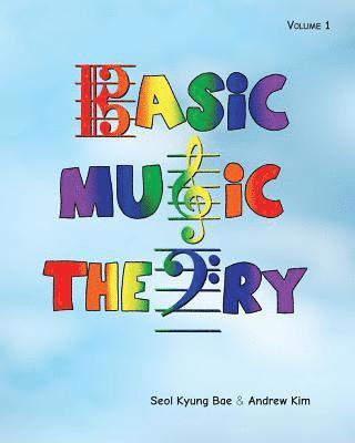 Andrew Kim, Seol Kyung Bae - Basic Music Theory: A Beginner's Guide, Häftad. Tillgänglighet: Lägg i varukorg
