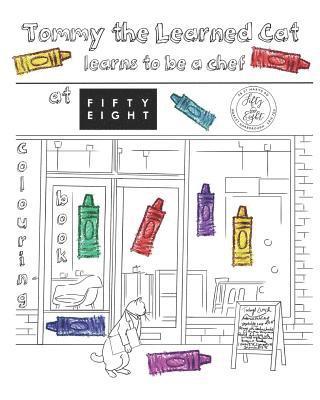 Julie G. Fox - Tommy the Learned Cat Learns to be a Chef: Colouring Book, Häftad