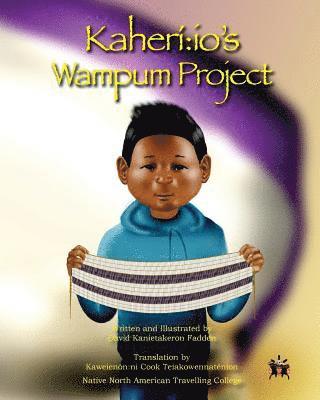 David Kanietakeron Fadden - Kaheriio's Wampum Project, Häftad. Tillgänglighet: Lägg i varukorg