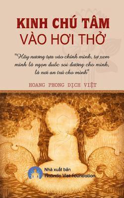 Ananda Viet Foundation, Hoang Phong - Kinh Chu Tam Vao Hoi Tho, Häftad. Tillgänglighet: Lägg i varukorg