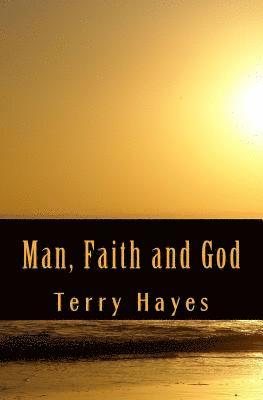 Terry Hayes - Man, Faith and God, Häftad. Tillgänglighet: Lägg i varukorg
