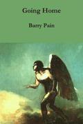 Going Home: Being the Fantastical Romance of the Girl with Angel Eyes and the Man Who Had Wings