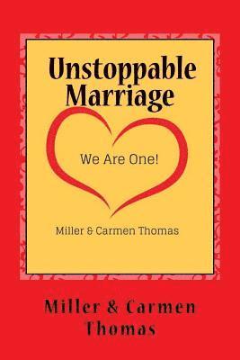 Miller Thomas, Carmen Thomas - Unstoppable Marriage: We Are One!, Häftad. Tillgänglighet: Lägg i varukorg