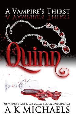 Missy Borucki - A Vampire's Thirst: Quinn, Häftad. Tillgänglighet: Lägg i varukorg