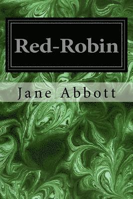 Jane Abbott - Red-Robin, Häftad. Tillgänglighet: Lägg i varukorg