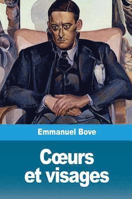 Emmanuel Bove - Coeurs et visages, Häftad. Tillgänglighet: Lägg i varukorg