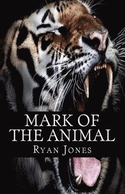 Ryan Jones - Mark of The Animal, Häftad