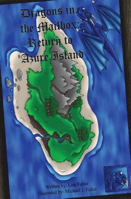 Lisa Fuller - Dragons in the Mailbox: Return to Azure Island, Häftad. Tillgänglighet: Lägg i varukorg